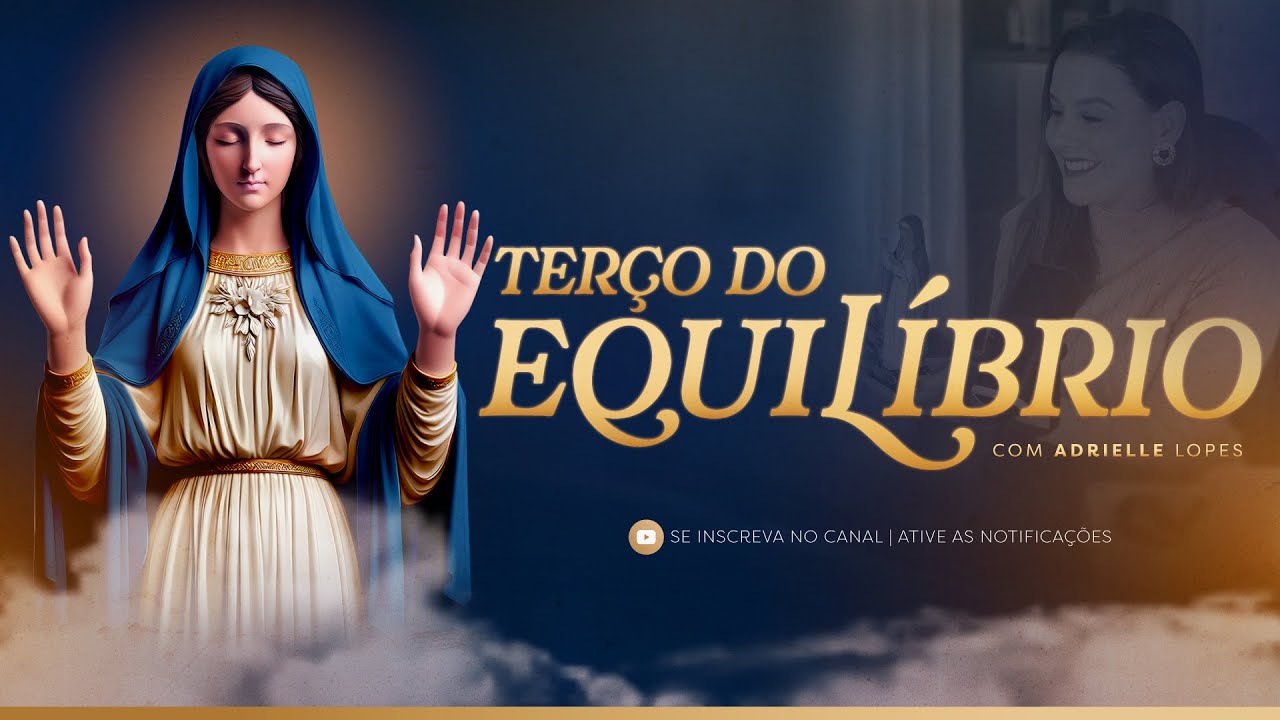TERÇO DO EQUILÍBRIO // ADRIELLE LOPES