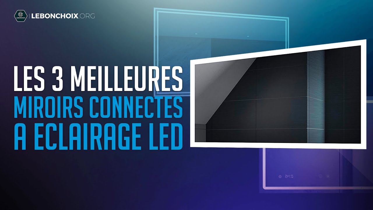 🔴 TOP 3 : MEILLEUR MIROIR CONNECTÉ RÉTRO-ÉCLAIRÉ 2023❓( COMPARATIF & TEST )