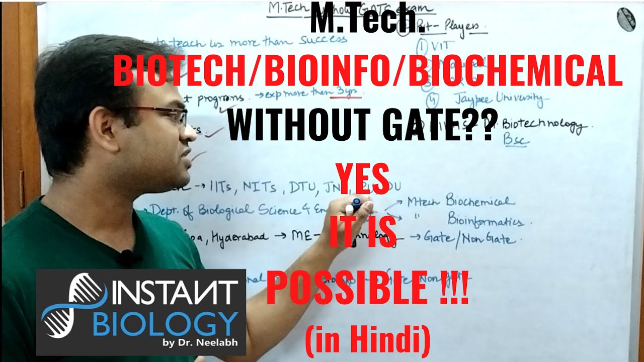 M.Tech. Biotech/Bioinfo/Biochemical engineering WITHOUT GATE? YES IT IS POSSIBLE !!!