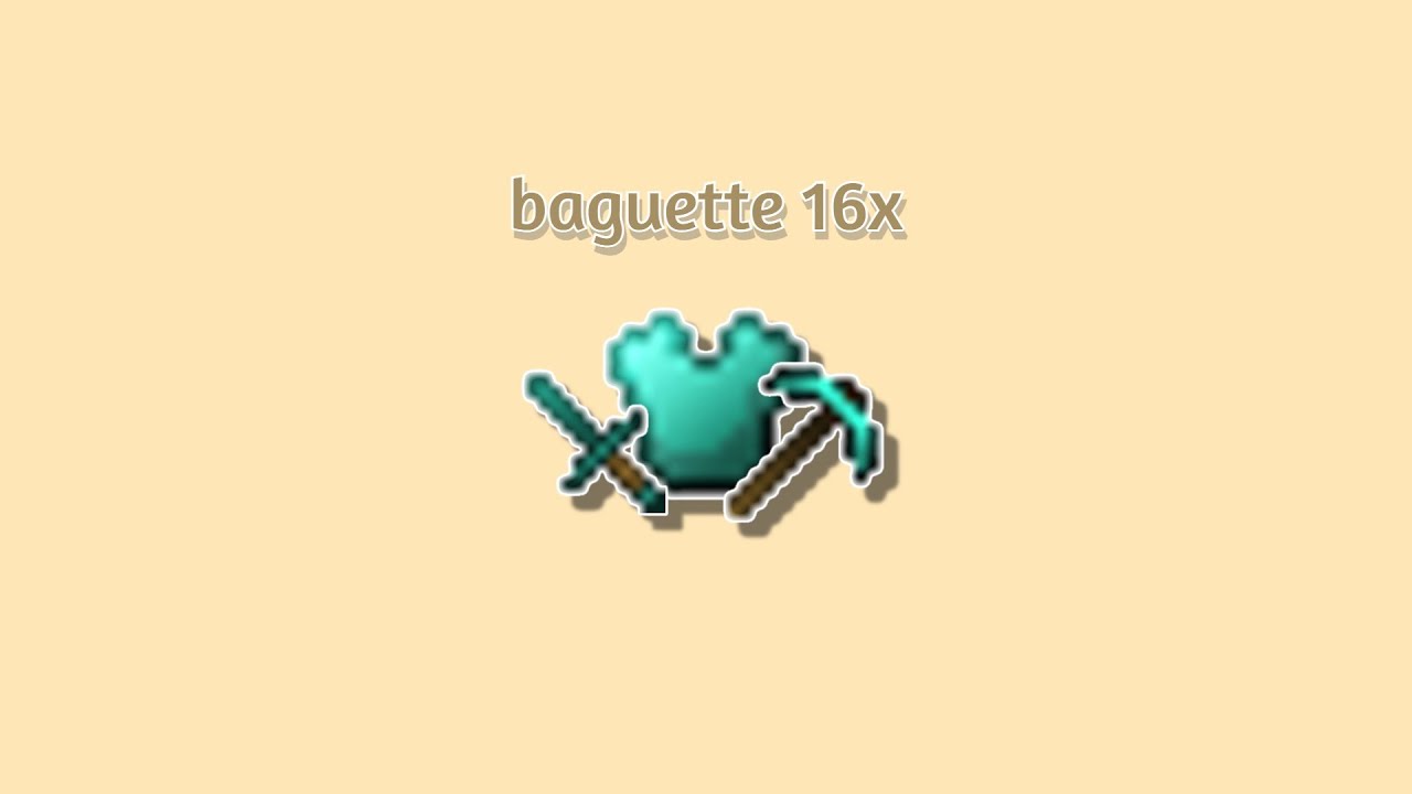 baguette 16x by rubaeh | mcpe/be aesthetic pvp texture pack | ported by alinny