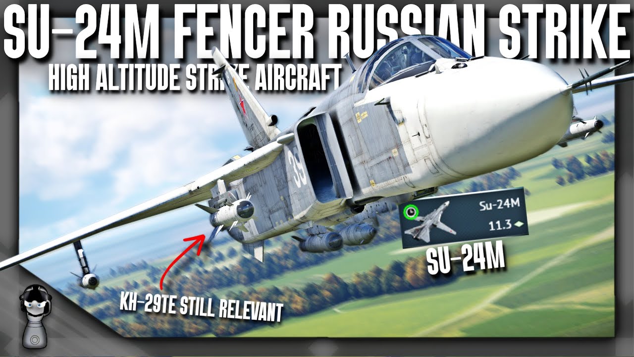 SU-24M STILL Relevant or Powercrept WITH The NEW SAM SYSTEMS