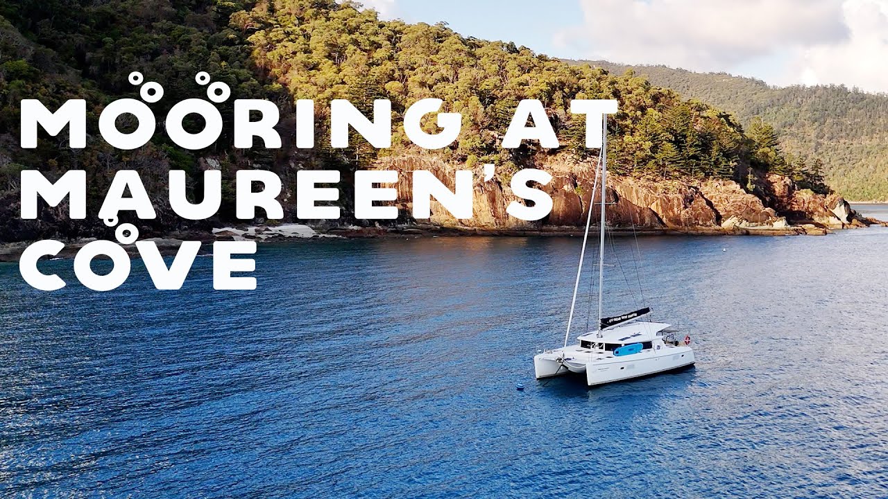 How to Moor at Maureen’s Cove | Whitsundays Boating Guide - The Rudder