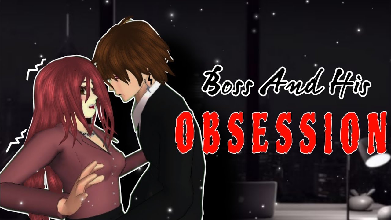 BOSS AND HIS OBSESSION || #1 ||SAKURA SCHOOL SIMULATOR