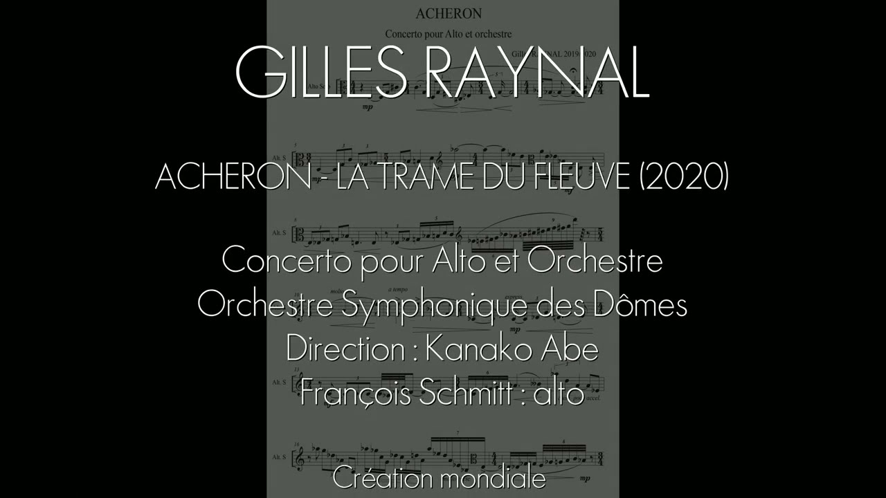 ACHERON   La Trame du Fleuve  concerto pour alto - Gilles RAYNAL 2020