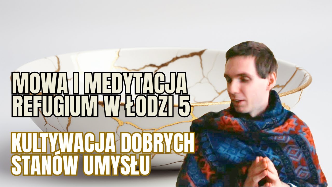 Kr&oacute;tka mowa o esencji praktyki (kultywacji dobrych stan&oacute;w umysłu) i medytacja w tym duchu