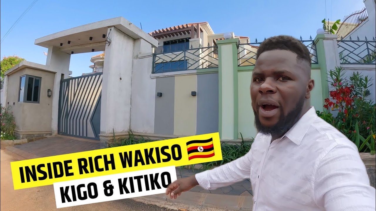 How The Rich Live In Wakiso Uganda - Inside Kigo & Kitiko Rich Neighborhoods