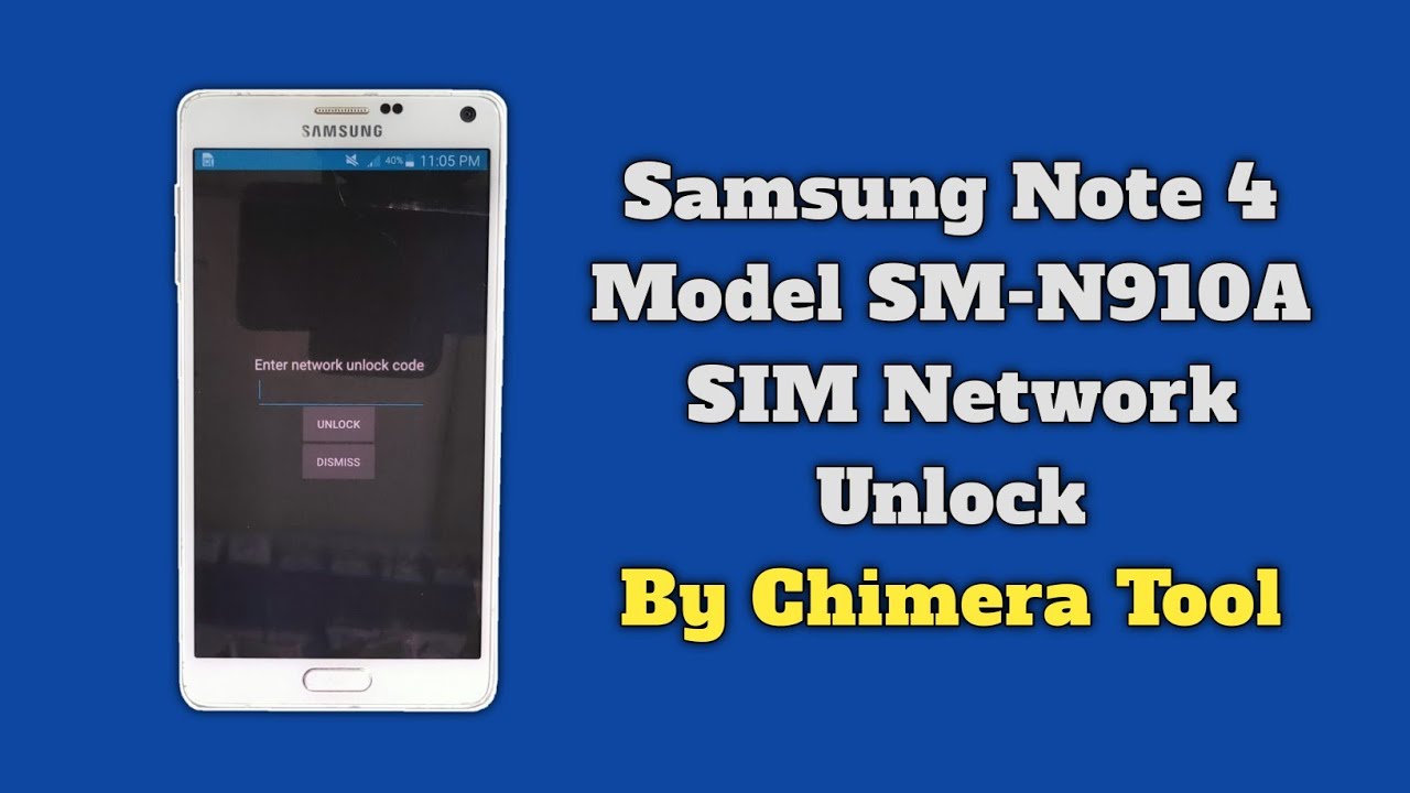How To Samsung Note 4 N910A SIM Network Unlock By Chimera Tool Easy Method