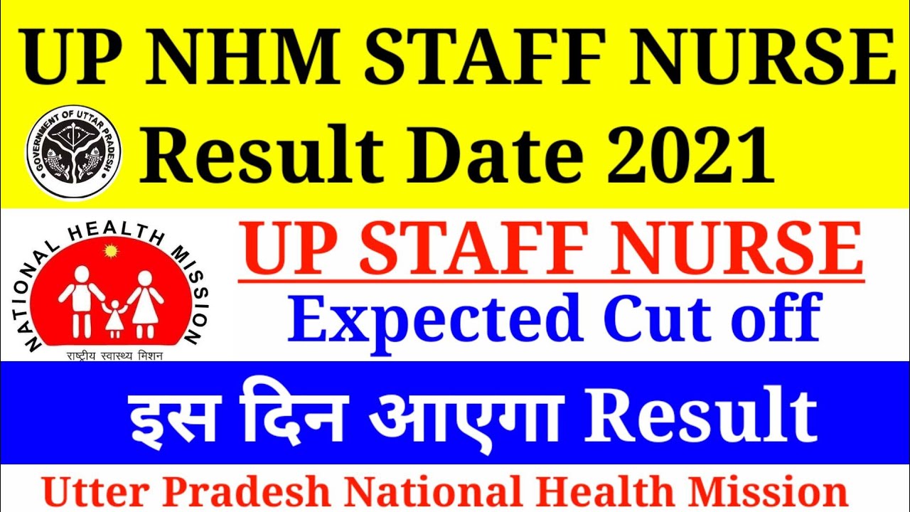 UP NHM Staff Nurse Result Date, UP Staff Nurse Cut off 2021, UP NHM Staff Nurse Result Kab Aayega