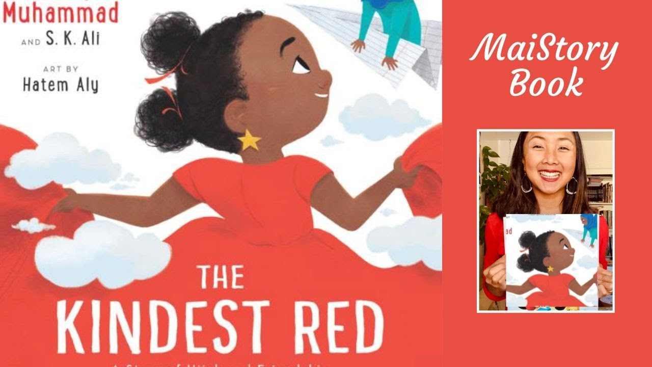 The Kindest Red by Ibtihaj Muhammad: A Kindness SEL Interactive Read Aloud Book for Kids