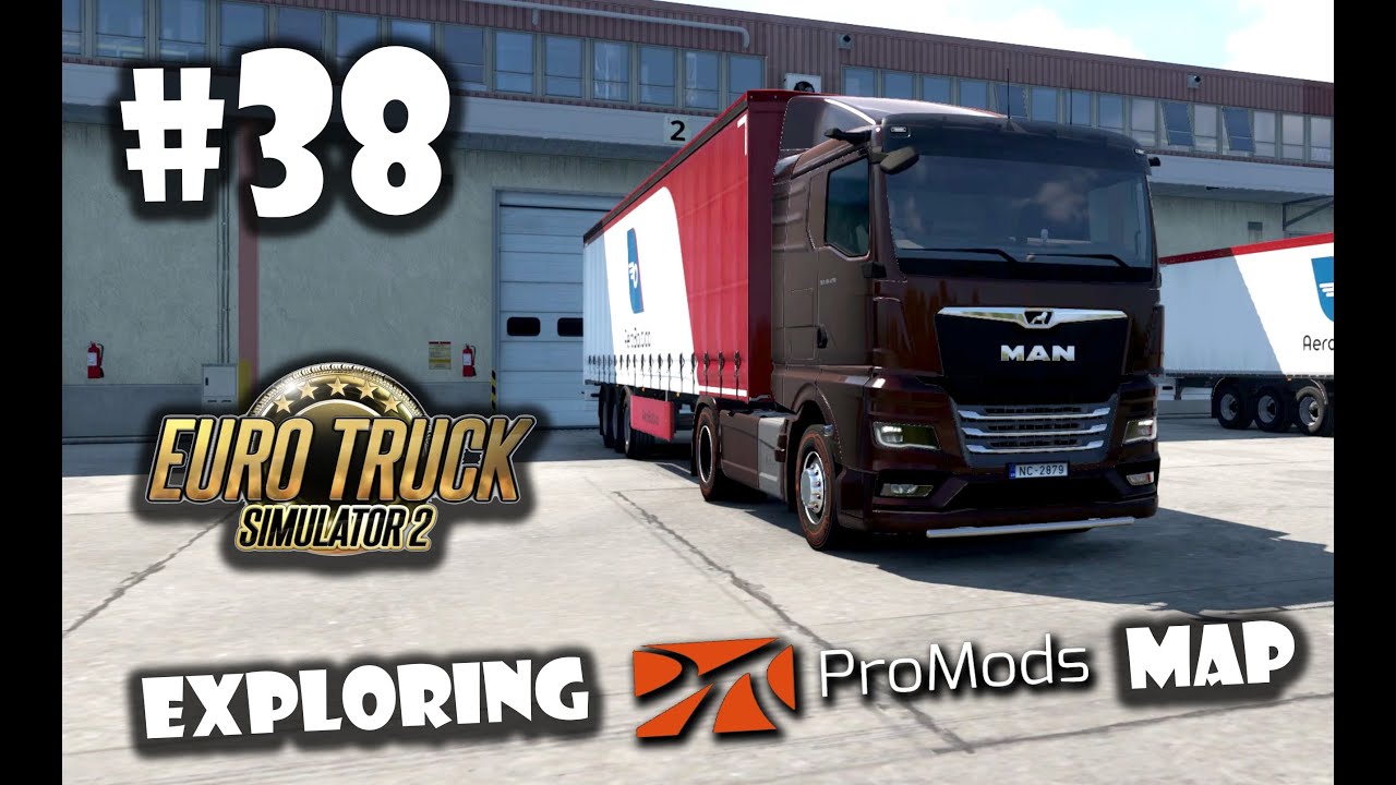 ETS2 | PRO MODS v2.68 | E38 Rīga - Vilnius | Exploring PRO MODS Map