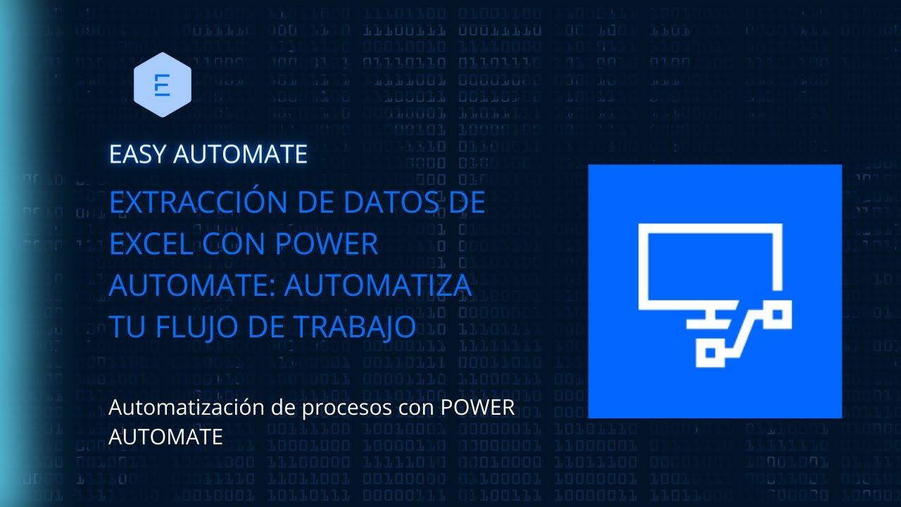 Extracción de Datos de Excel con Power Automate: Automatiza tu Flujo de Trabajo