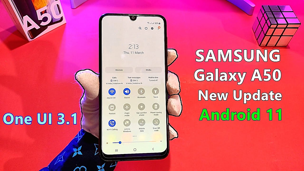 Samsung Galaxy A50 New Update Android 11 With One UI 3.1 | New Features | Edge Lighting
