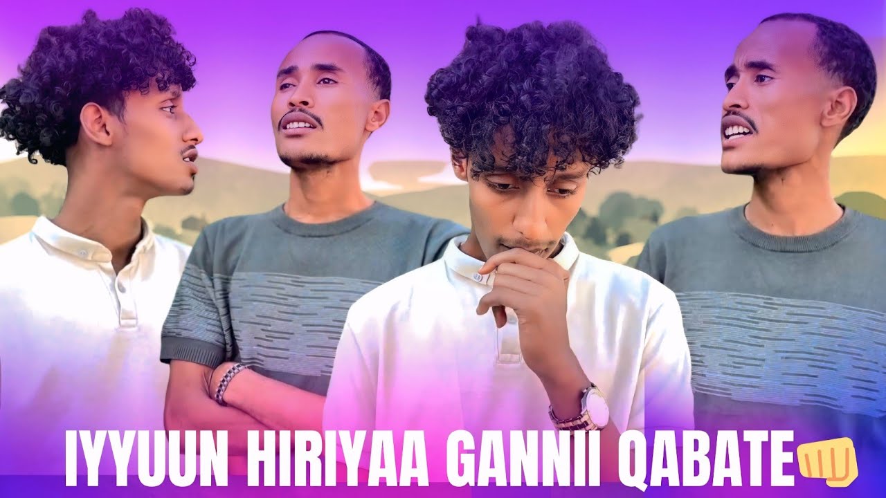 🛑 IYYUUN HIRIYAA GANNII QABATEE MAALTU UUMAME?   DAMMEEN HOO MAAL IRRA JIRTI ?? 