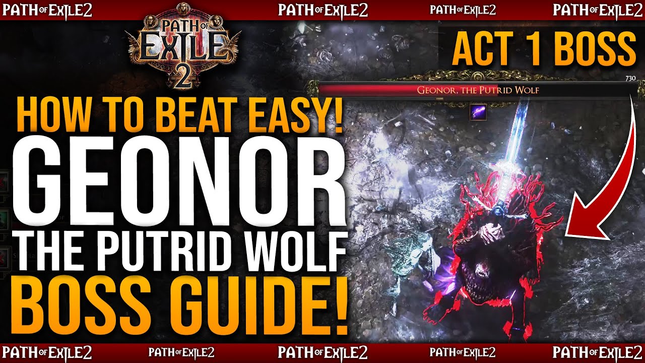 Path of Exile 2 Act 1 Final Boss EASY GUIDE! - How To Beat Count Geonor The Putrid Wolf!