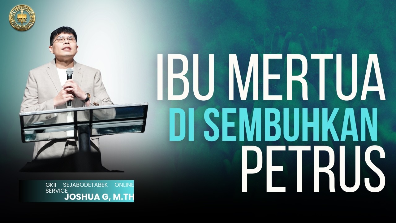 Ibu Mertua Petrus di sembuhkan By Pdt. Joshua G  (Minggu, 22 Februari 2026)