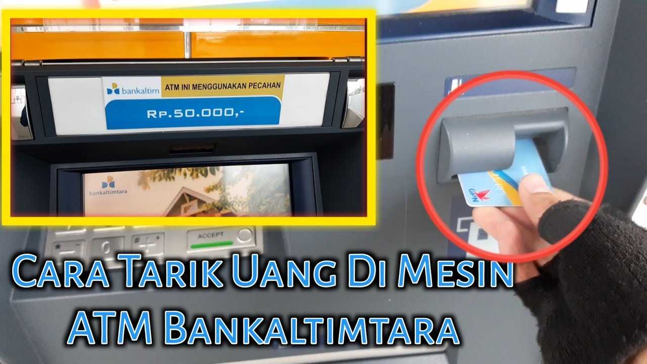 TERBARU!!! 2 Cara Mengambil Uang Dimesin ATM Bankaltimtara || Bagi Pemula