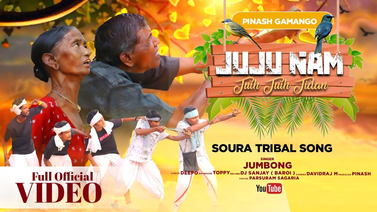 Juju NamTuih Tuih Tidan | Soura Tribal Video Song || #Pinash Gamango / new soura video||#jumbong