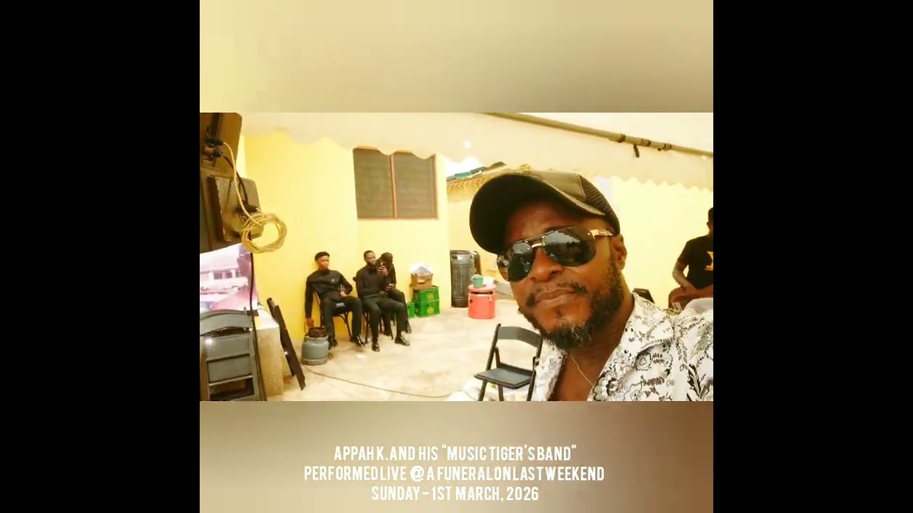 Pls. Download APPAH K. And His MUSIC TIGER's BAND Live Performance To Enjoy And Share Also NOW! 