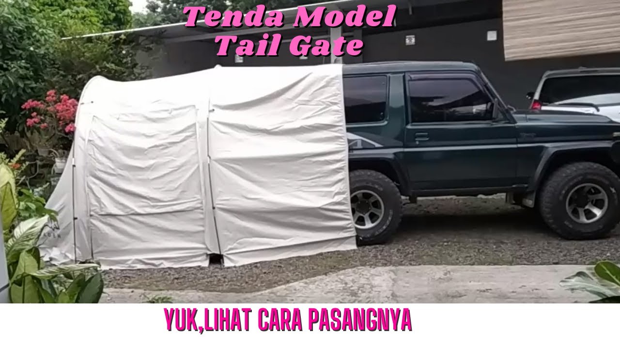 Unboxing Tenda Model Tail Gate (nyambung langsung dengan belakang mobil) merek baden