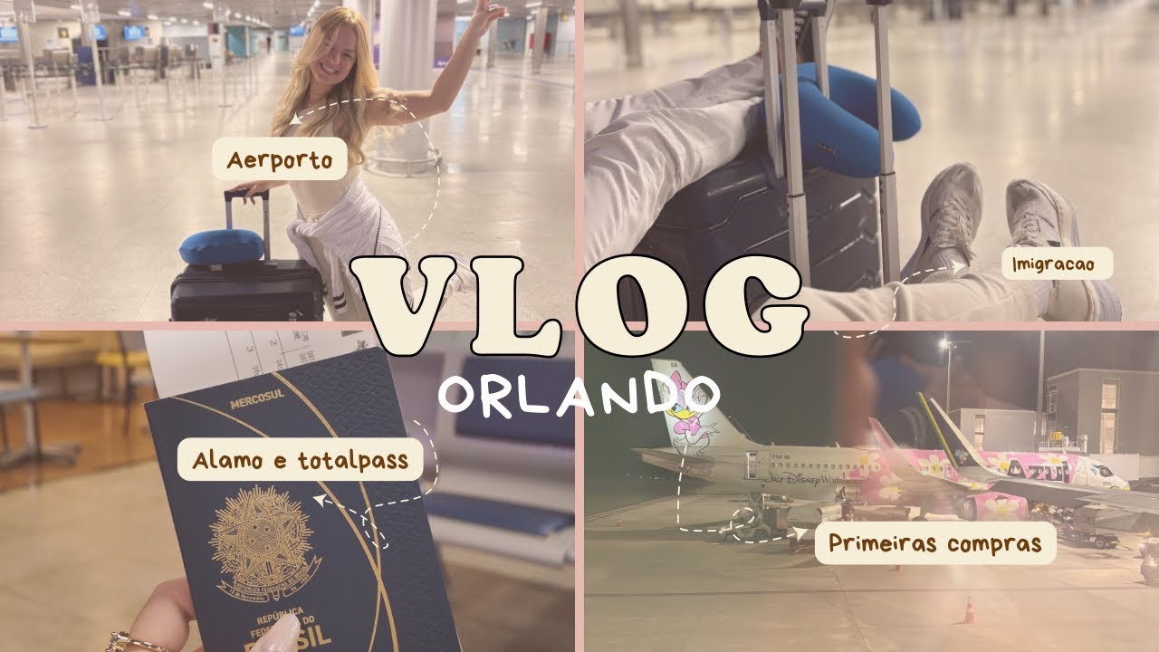 VLOG | CHEGUEIII  ORLANDO 