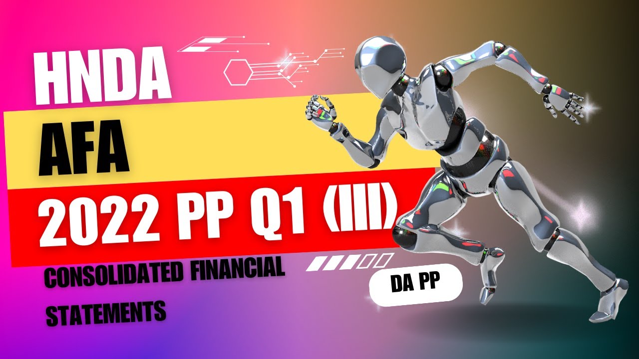 HNDA | AFA (Consolidated Financial Statements) | Past Paper Discussion-2022 Q2