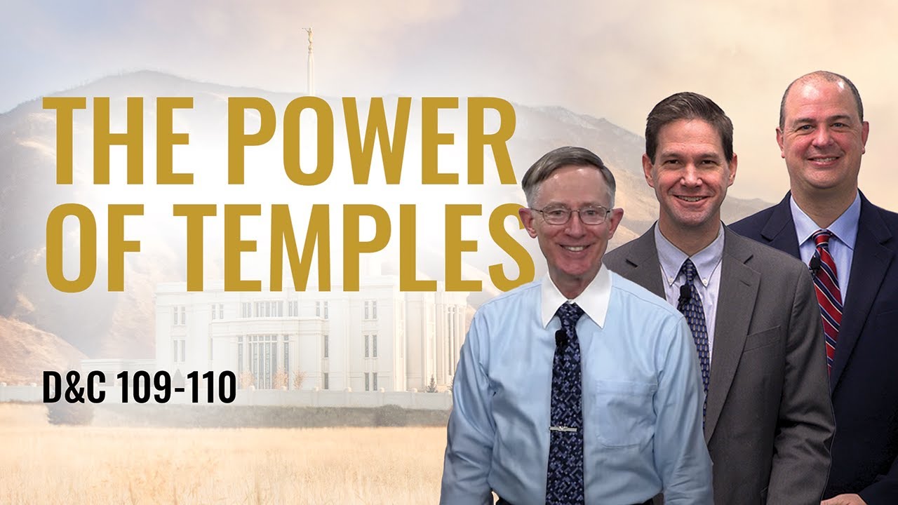 D&C 109-110 | Taylor & Tyler | Come Follow Me Insights