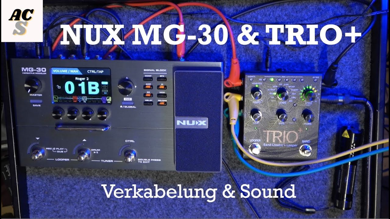 NUX MG-30 und Trio+ Band Creator + Looper - Ein starkes Team