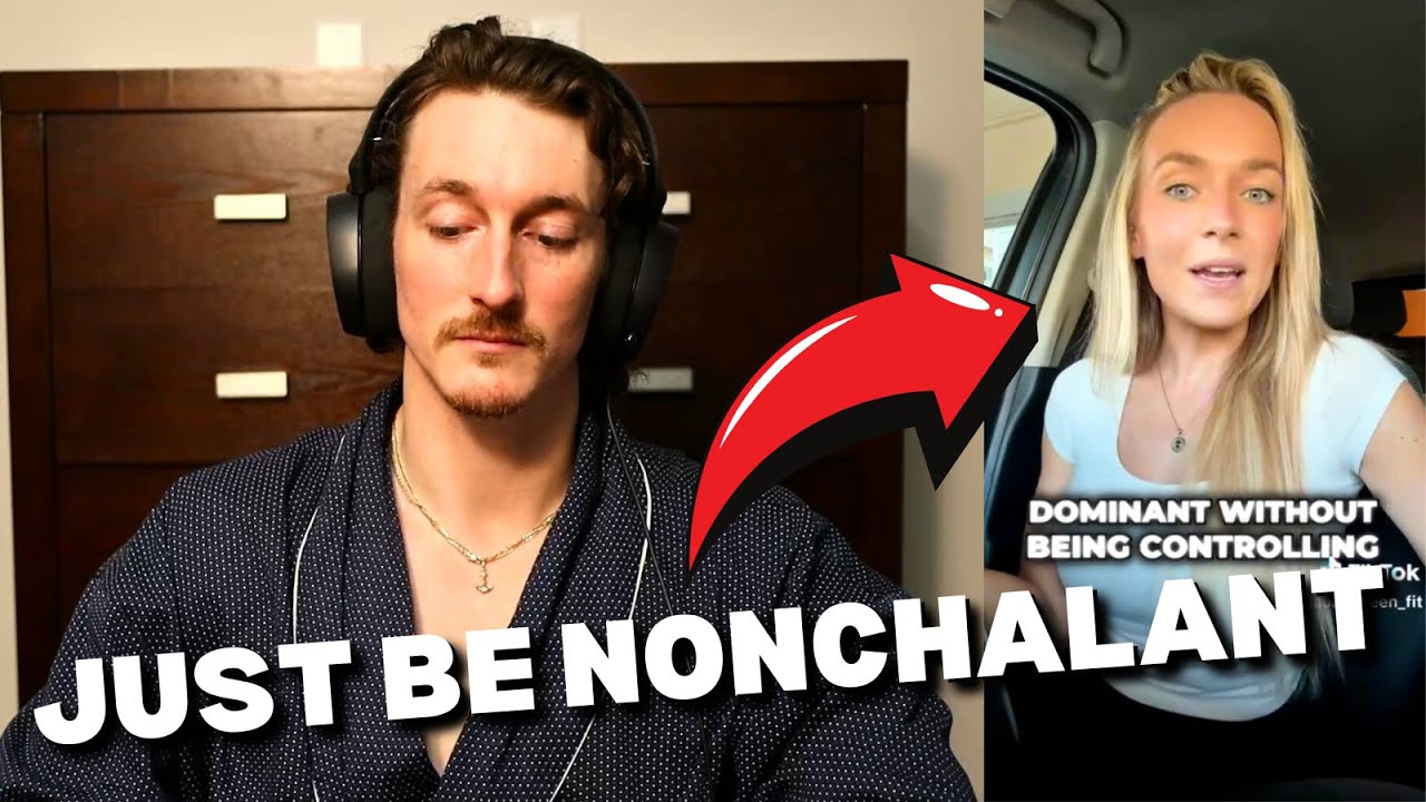 Another woman reveals why girls want you to be nonchalant with them...