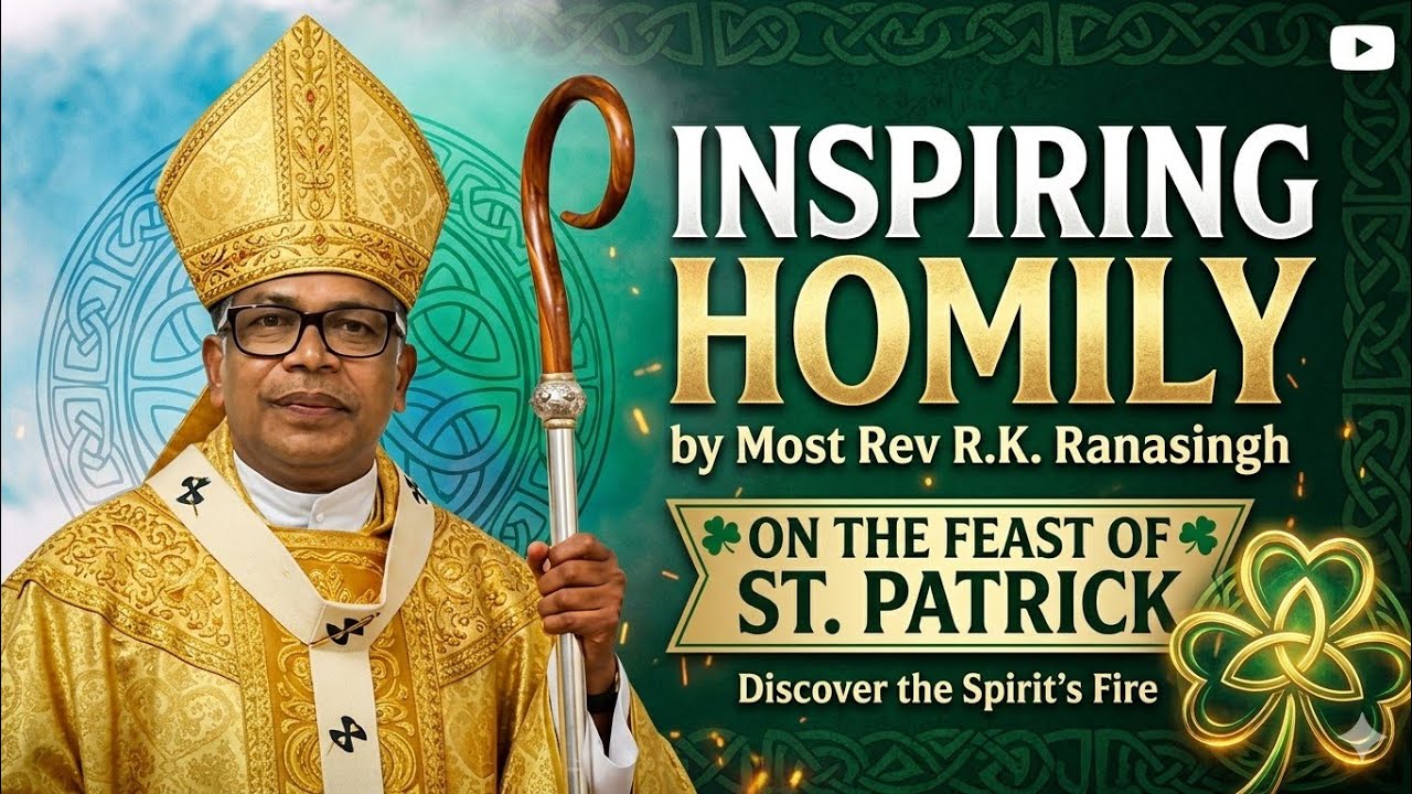 Feast of St. PATRICK II Inspiring Homily by Most Rev. Rabindra Kumar Ranasingh II