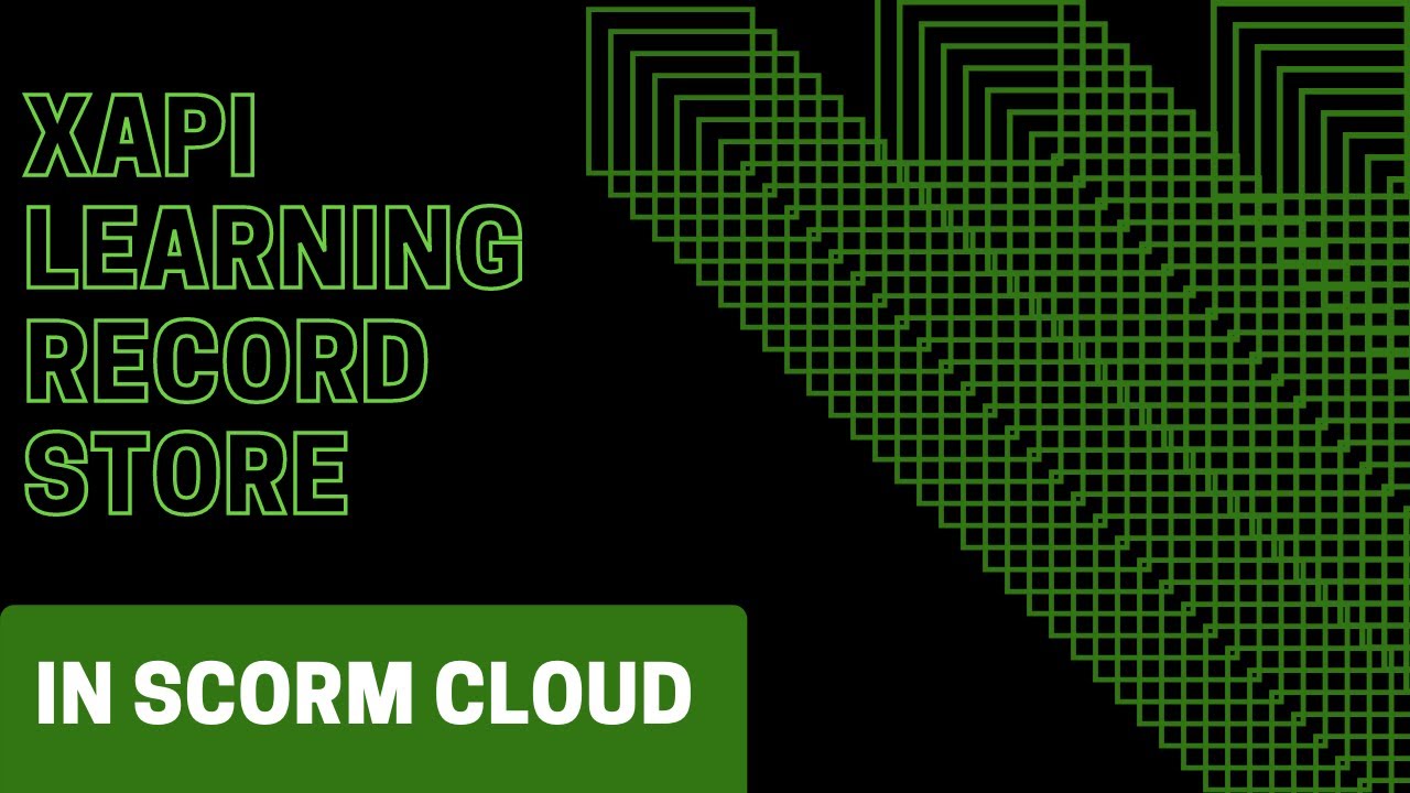 What Is xAPI Learning Record Store Feature In SCORM Cloud?