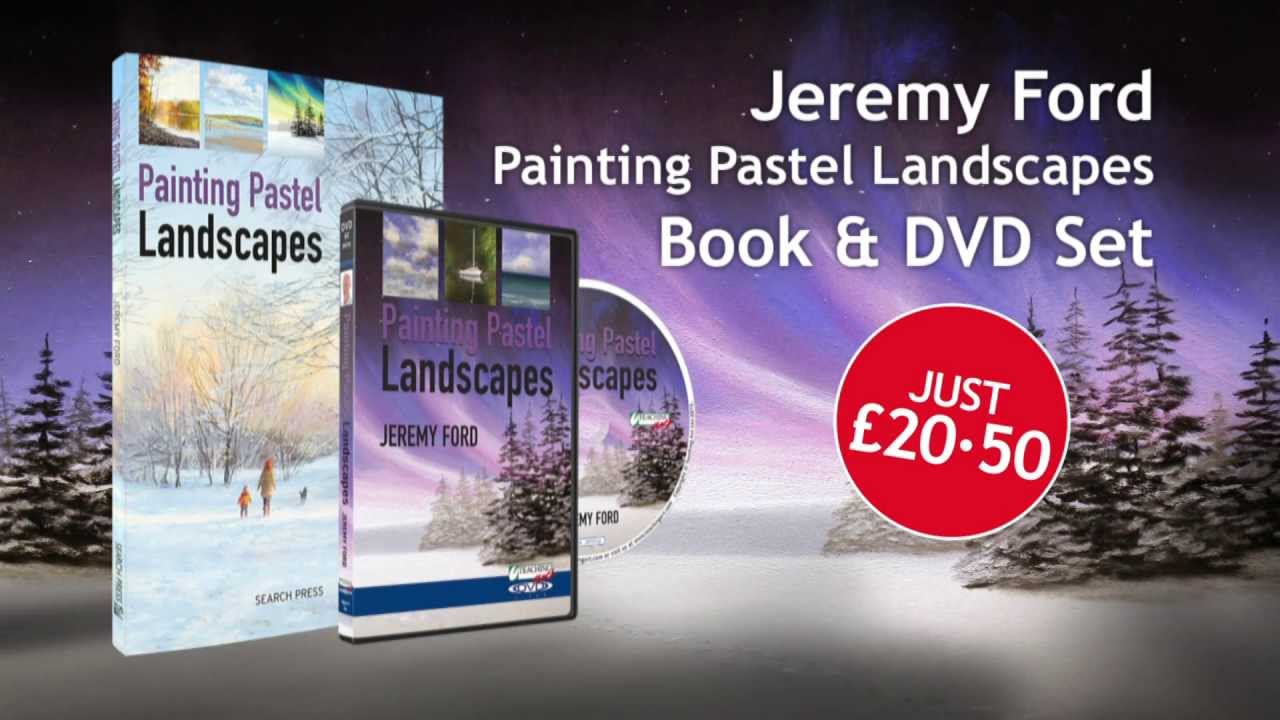 Painting Pastel Landscapes with Jeremy Ford - Book & DVD Set
