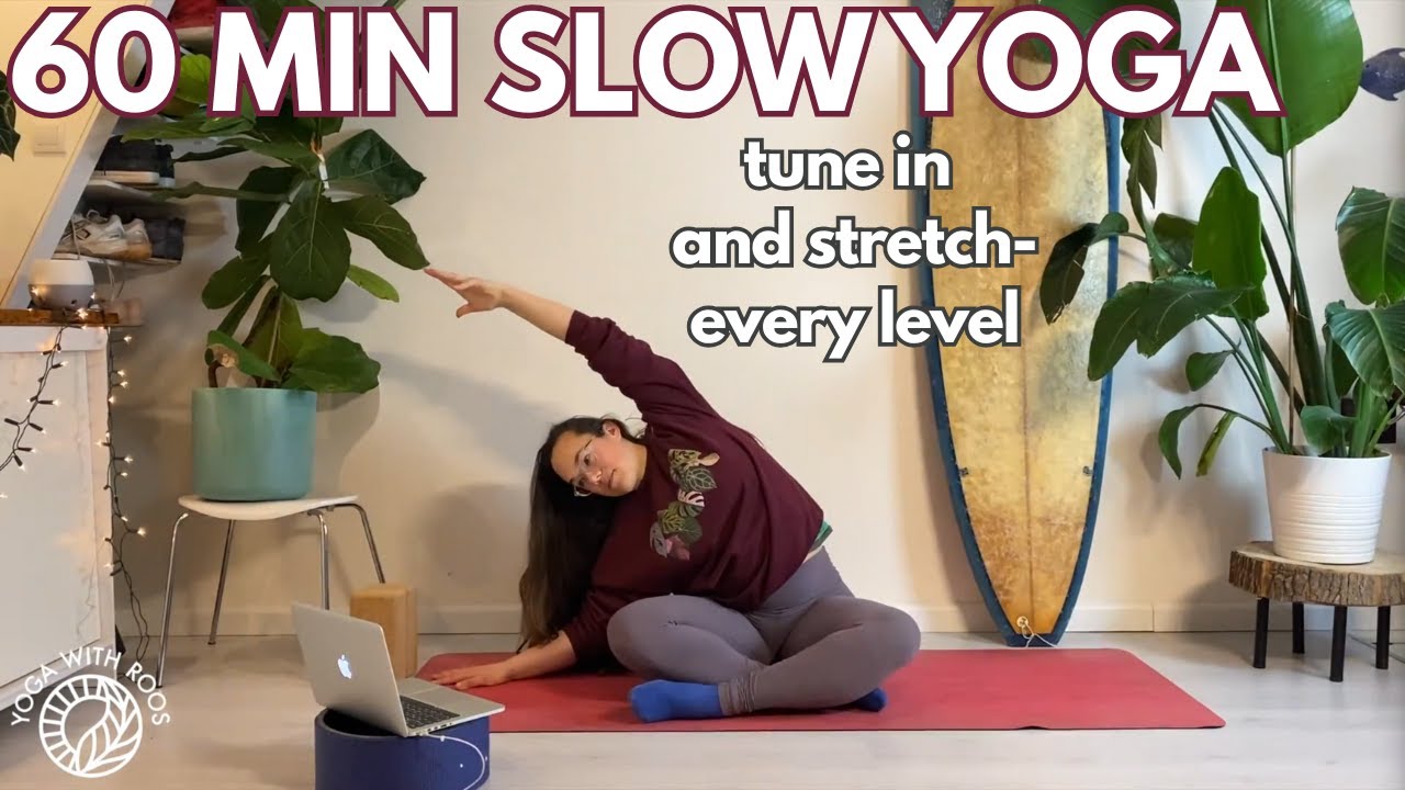 Slow yoga class - tune in and stretch! 60 min English class | Yoga with Roos