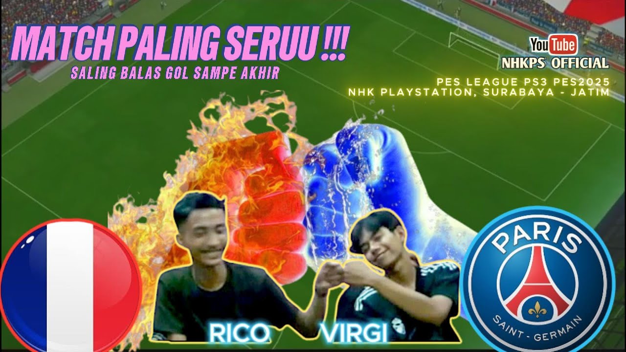 JOSS!! RICO VS VIRGI  -BABAK GUGUR- PES LEAGUE 2025 PS3, NHK PLAYSTATION - SBY