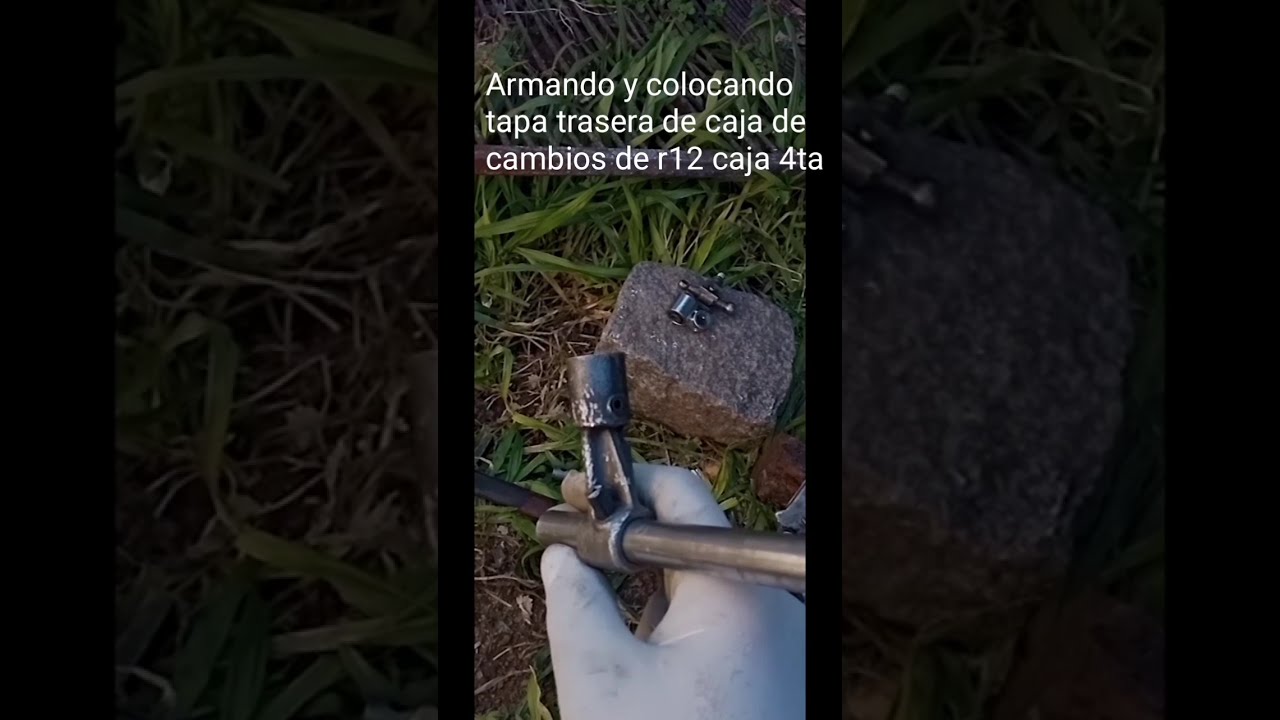 Reparando caja de 4ta. Renault 12 parte 5 (ARMANDO Y ACOPLANDO TAPA DE TRASERA)
