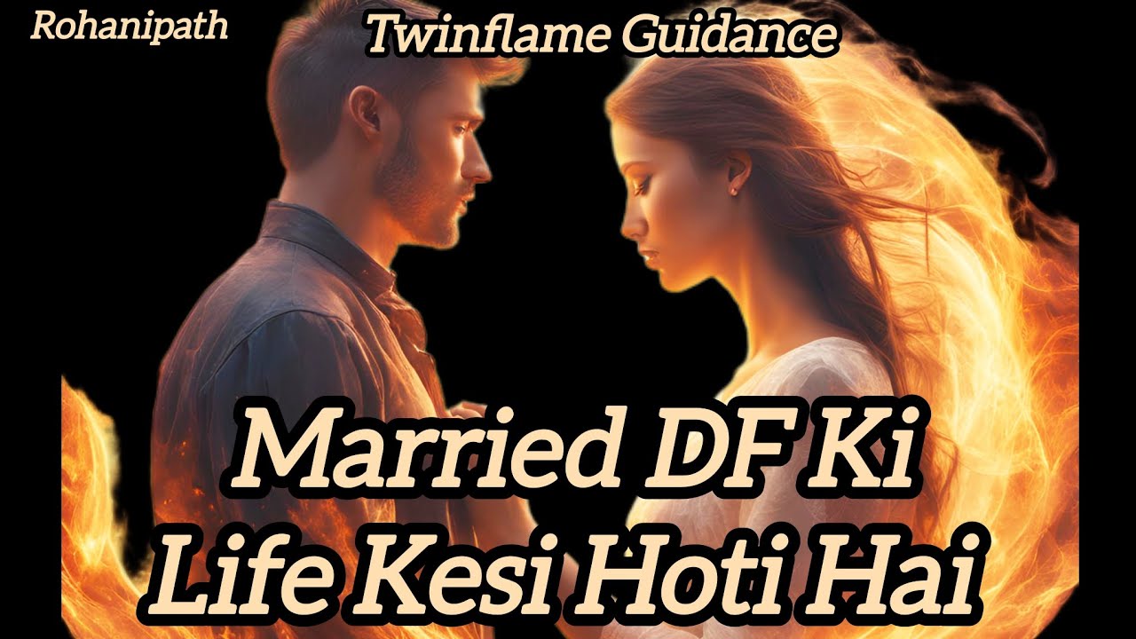 Married Divine Feminine Ki Life Kaisi Hoti Hai | Twin Flame Journey Truth | DF Struggles & Lessons