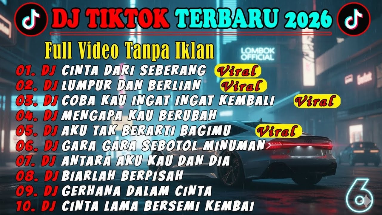 DJ TIKTOK VIRAL TERBARU 2026 | DJ CINTA DARI SEBERANG DJ LUMPUR DAN BERLIAN | FULL TANPA IKLAN