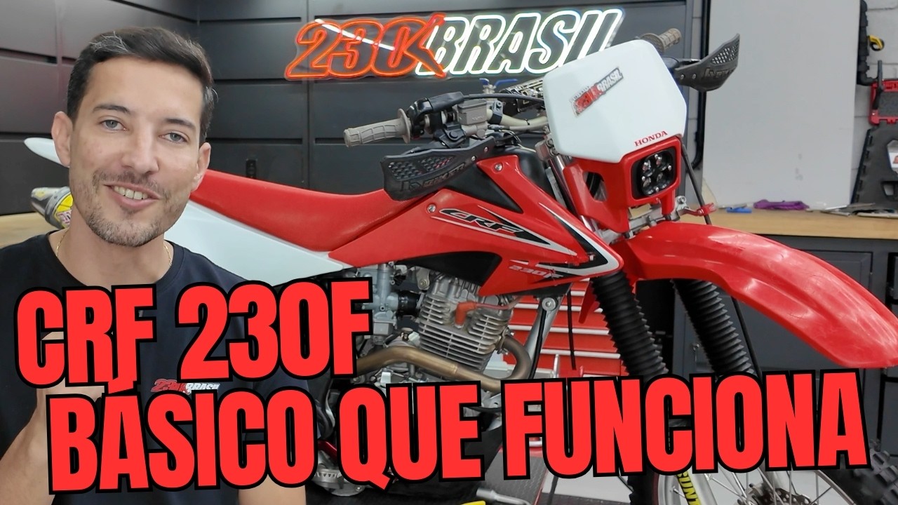 MINHA CRF 230F - O BÁSICO QUE FUNCIONA