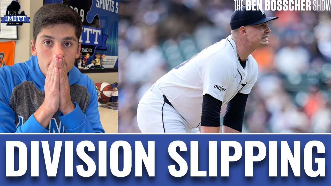 The  Detroit Tigers are Blowing the AL Central | The Ben Bosscher Show