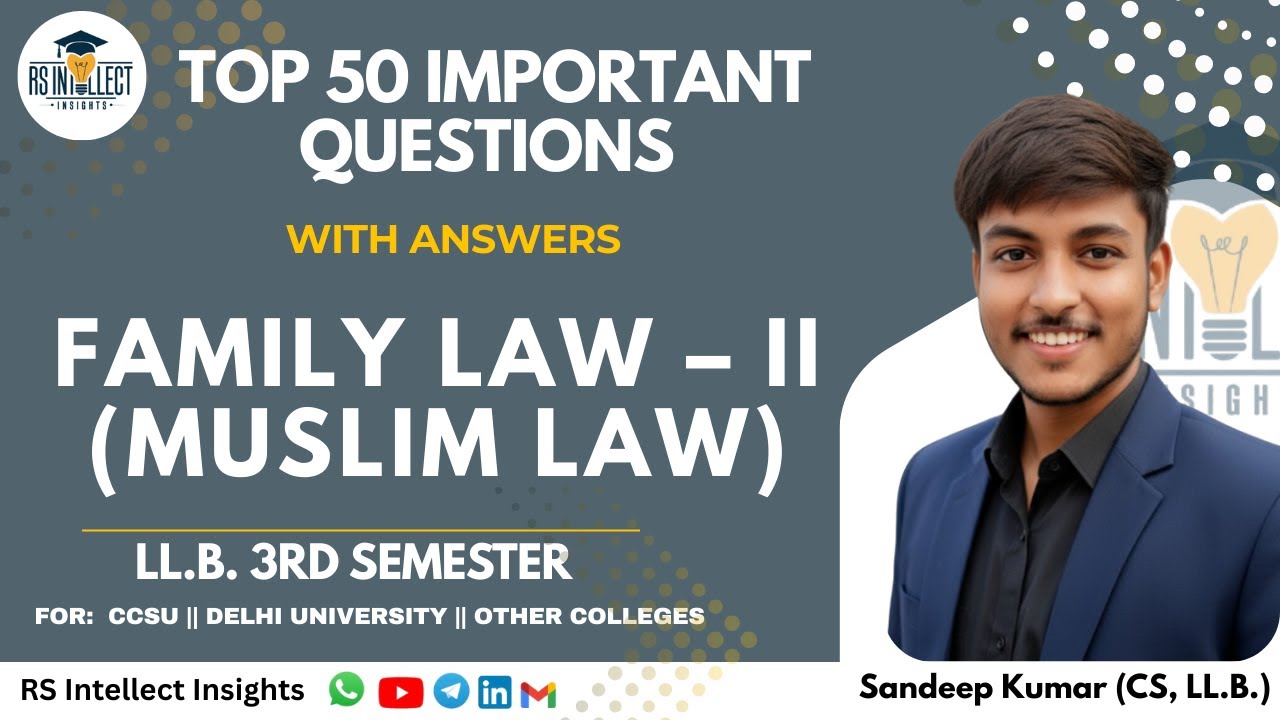 Top 50 Most Important Q&A | Family Law &ndash; II (Muslim Law) | LLB 3rd Sem || CCSU DU