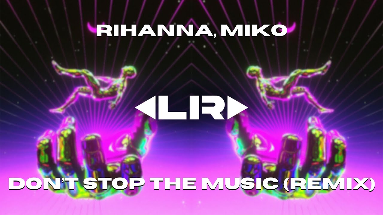 HARD TECHNO | RIHANNA - DONT STOP THE MUSIC (MIKO EDIT) [FREE DL]