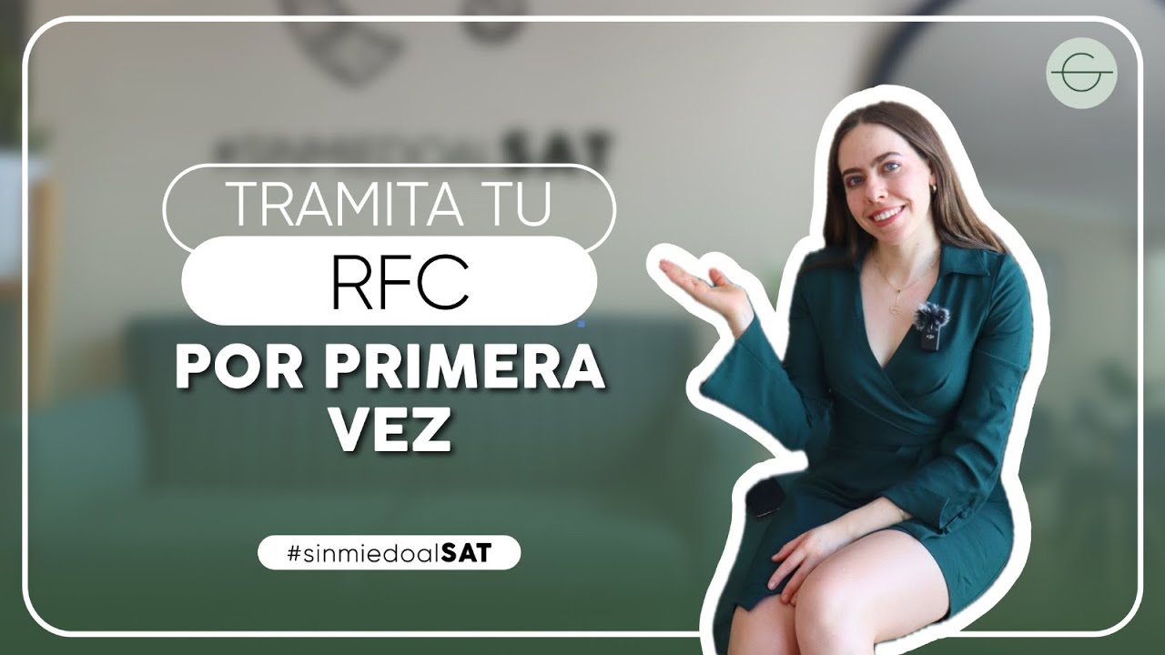 Obtén por primera vez tu RFC [TUTORIAL 2025]