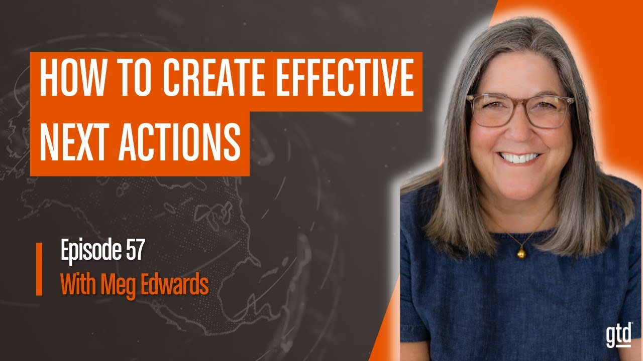 How to Create Effective Next Actions