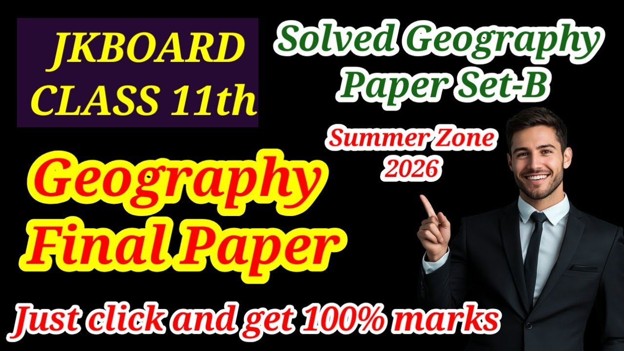 Jkbose 11th Geography Paper Set B Summer Zone Jammu Division 2026 | Geography paper 11th 2026 