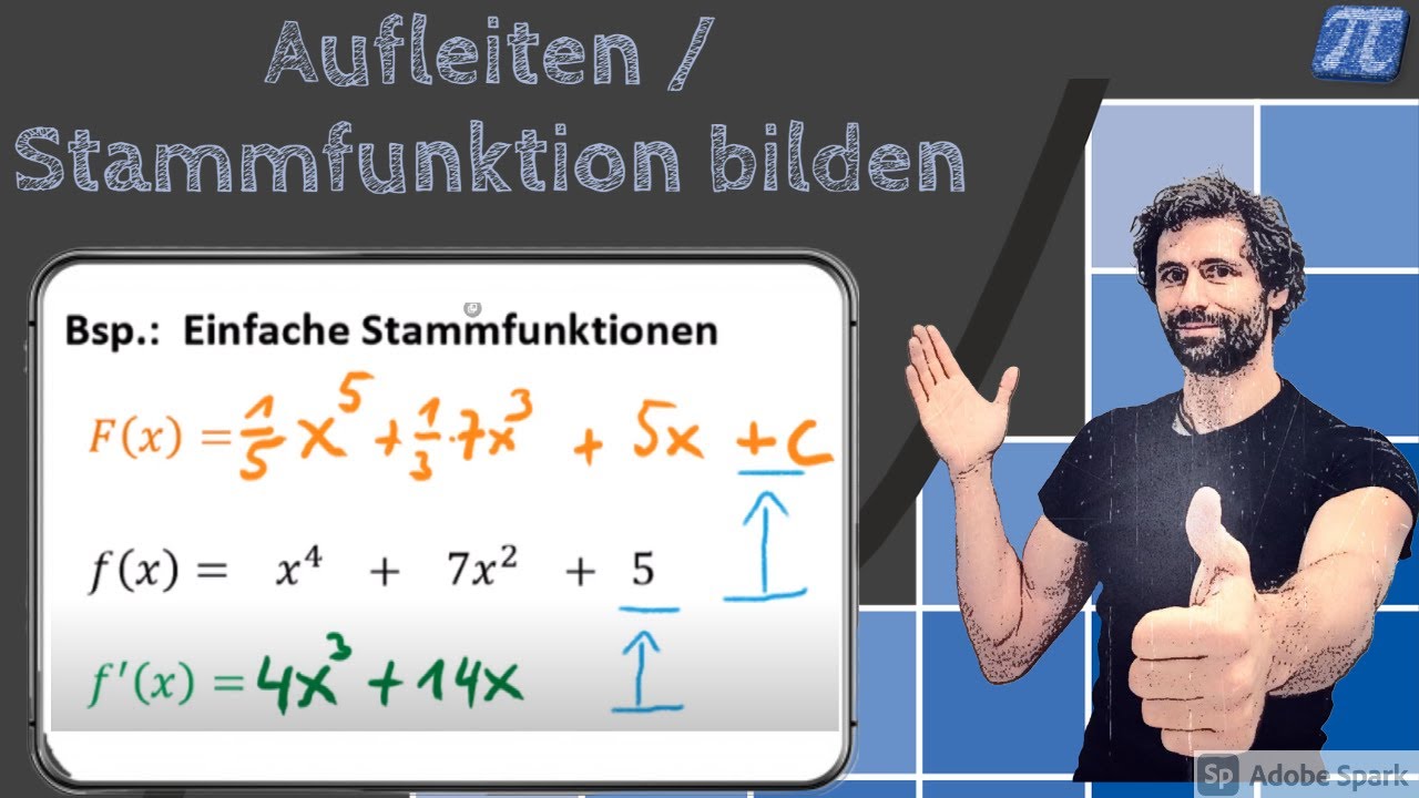 Aufleiten - Stammfunktion bilden