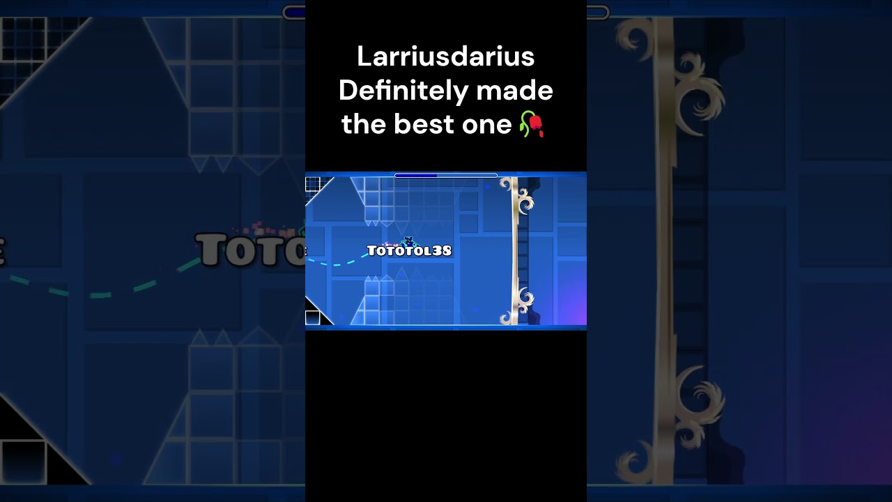 I think Larriusdarius made the best one #geometrydash #memes #gaming #gamtng #levels