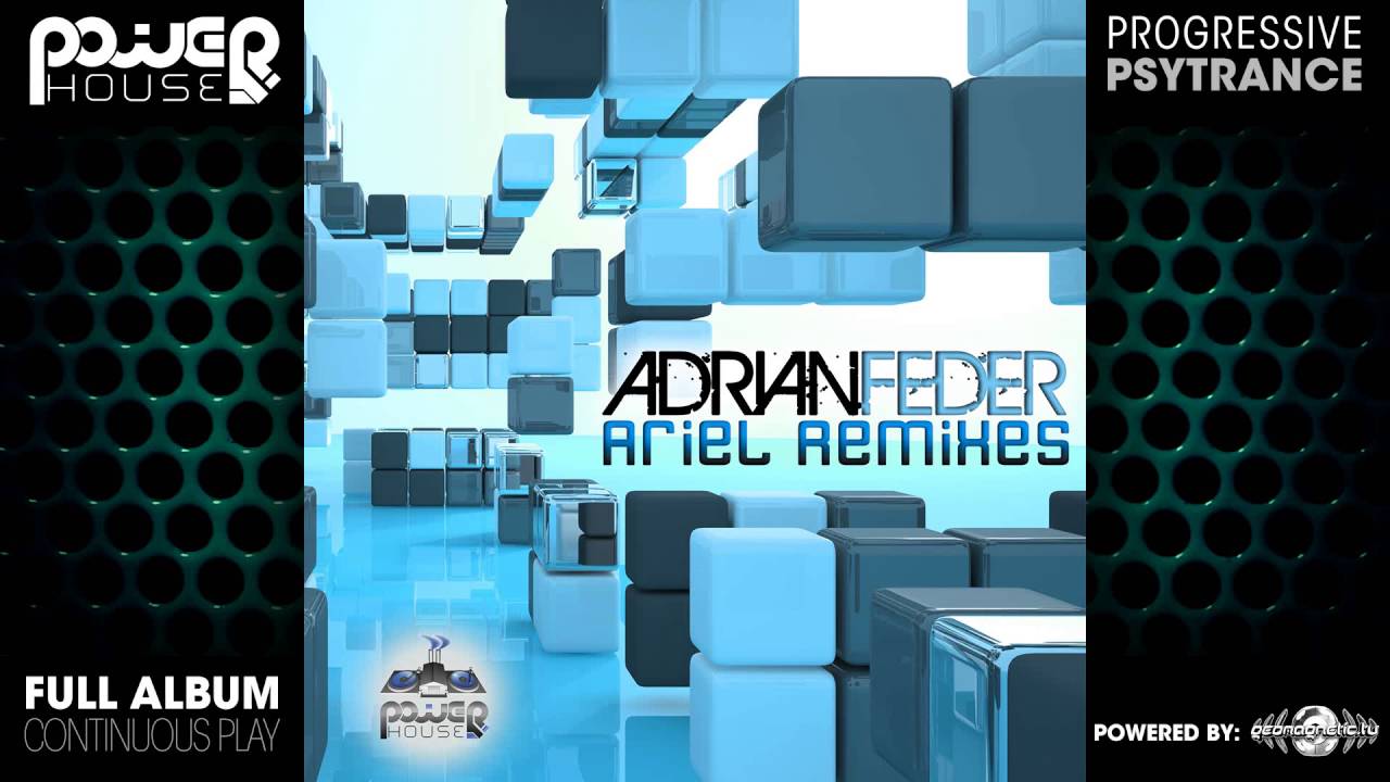 Adrian Feder - Ariel Remixes (pwrep143 / Power House Records) ::[Full Album / HD]::