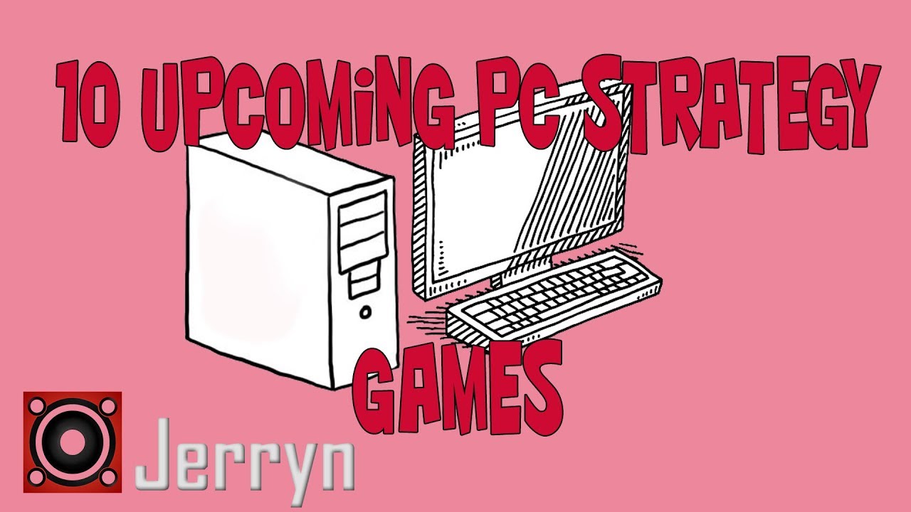 10 Upcoming PC Strategy Games 2018 & 2019 - Tactics