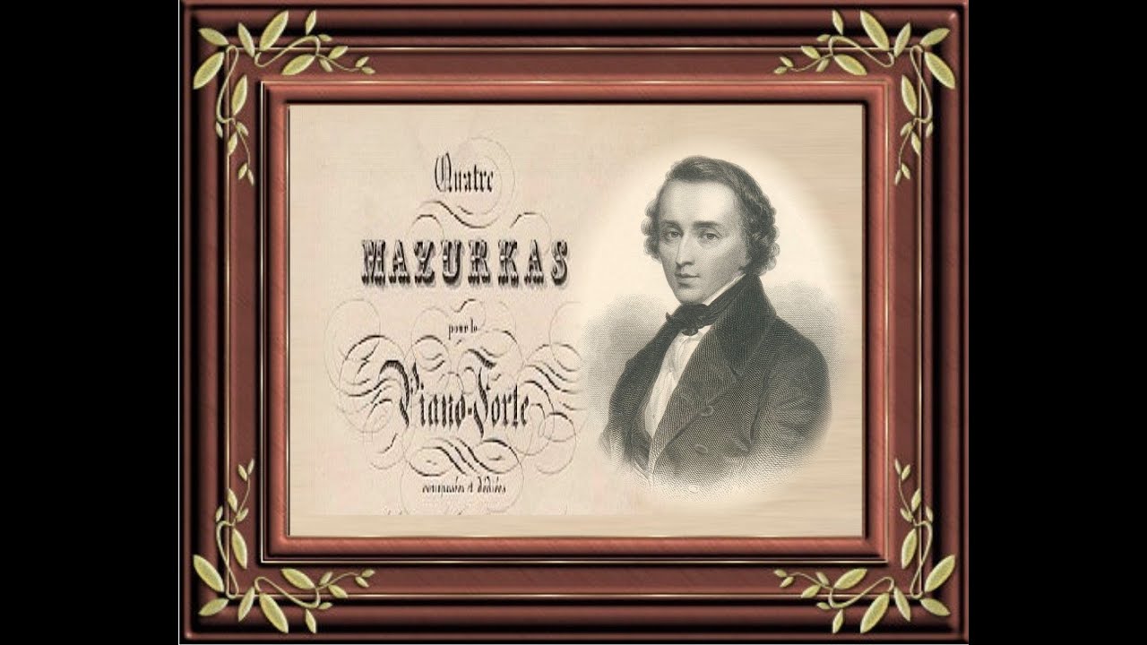 Chopin - Four Mazurkas, Opus 17