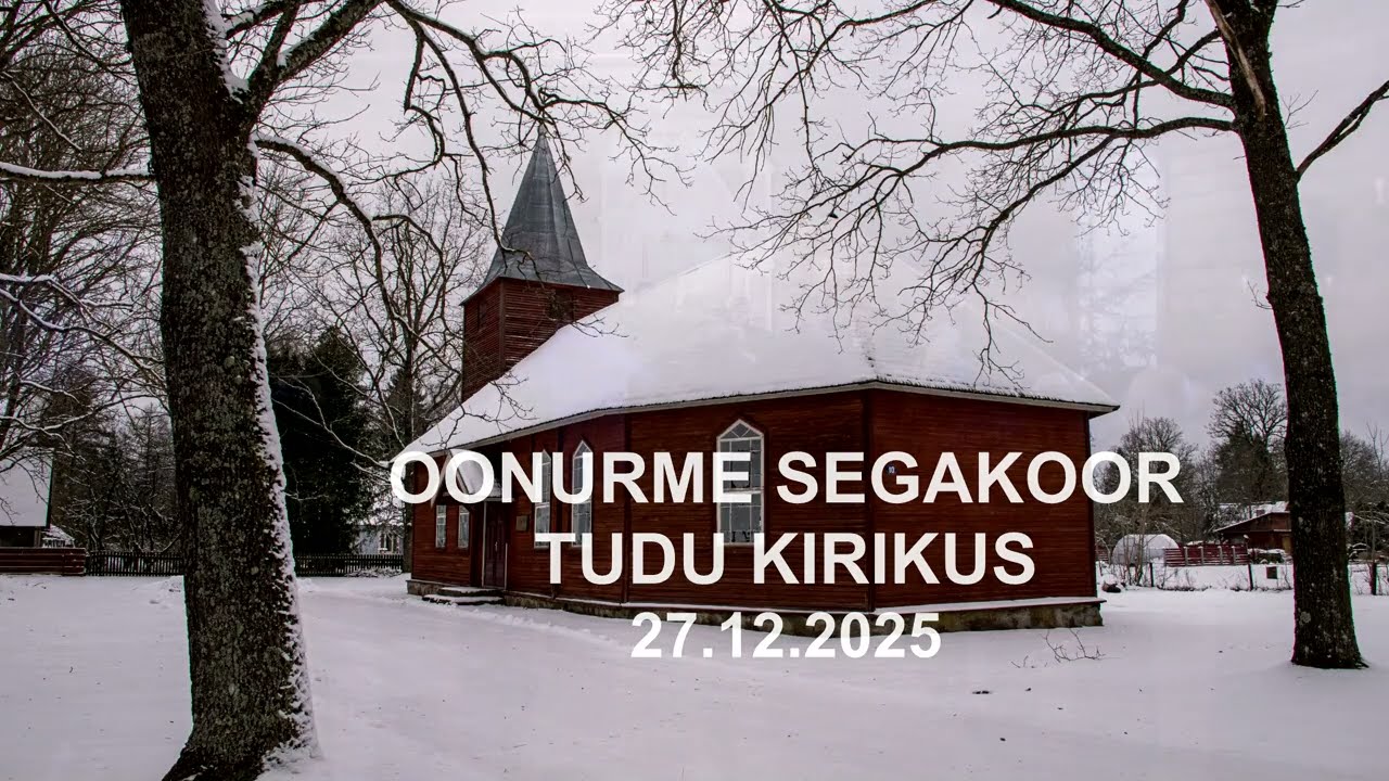 Oonurme segakoor Tudu kirikus