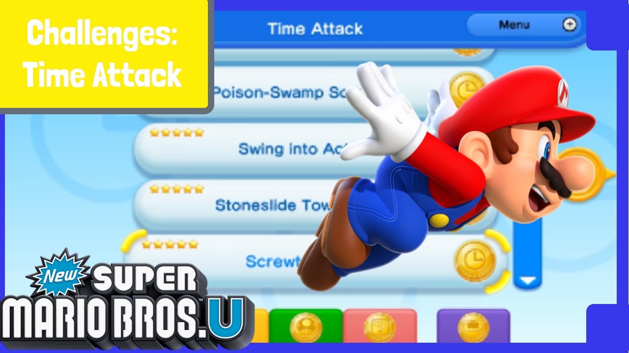 Racing Against The Clock! - New Super Mario Bros. U Time Attack Challenges (Gold Medal Guide) Part 1